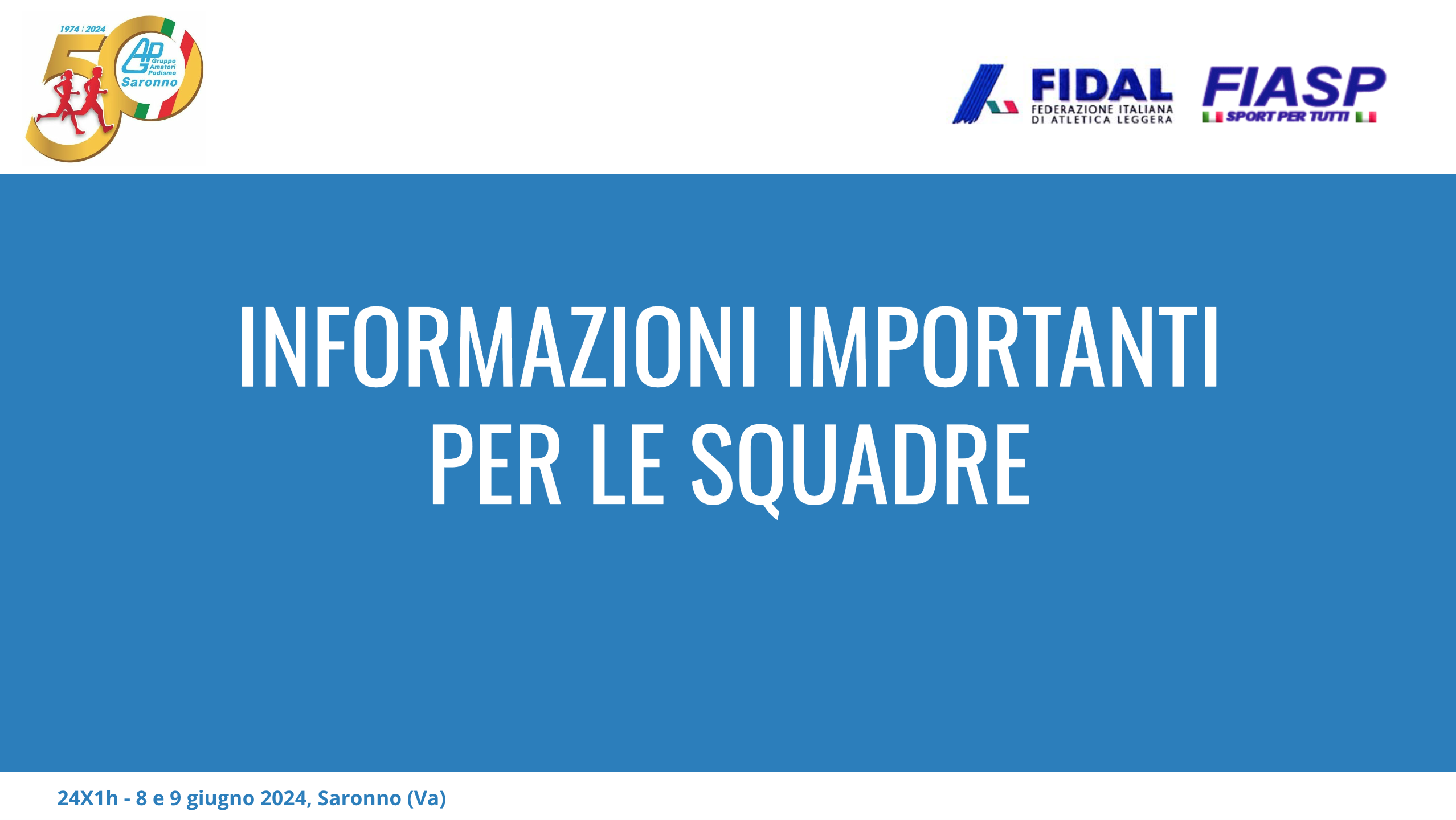 24x1h 2024 - Informazioni importanti per le squadre